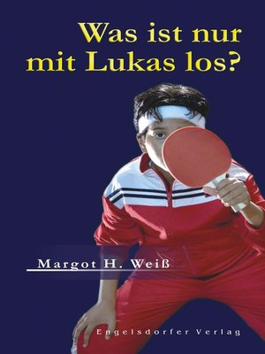 cover image of Was ist nur mit Lukas los?